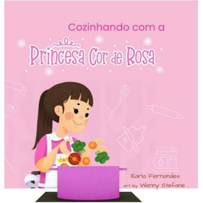 Princesa-Cor-de-Rosa---Cozinhando-com-a