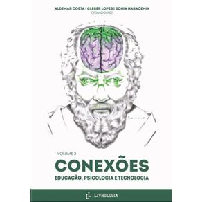 Conexoes--educacao-psicologia-e-tecnologia--volume-III