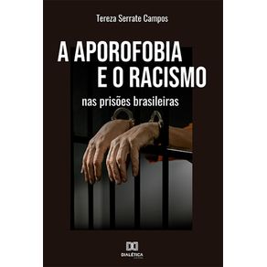 A-aporofobia-e-o-racismo-nas-prisoes-brasileiras