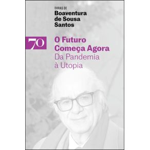 O-futuro-comeca-agora---Da-pandemia-a-utopia