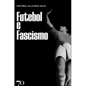 Futebol-e-fascismo