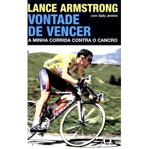 Lance-Armstrong---Vontade-de-vencer