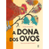 A-dona-dos-ovos