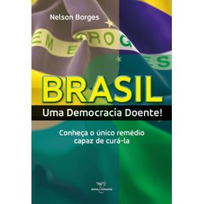 Brasil-Uma-Democracia-Doente-