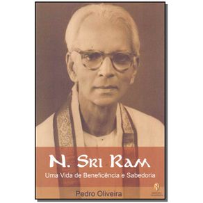 N.-Sri-Ram---Uma-Vida-de-Beneficencia-e-Sabedoria