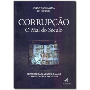 Corrupcao---O-Mal-do-Seculo