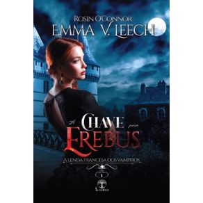 A-Chave-para-Erebus--A-Lenda-Francesa-dos-Vampiros-Livro-1-