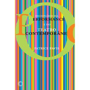 Dicionario-da-performance-do-teatro-contemporaneo