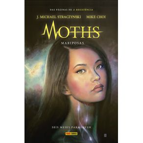 Moths:-Mariposas---Seis-Meses-Para-Viver