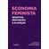 Economia-feminista:-Desafios,-propostas-e-aliancas