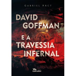 David-Goffman-e-a-travessia-infernal