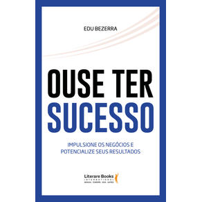 Ouse-ter-sucesso