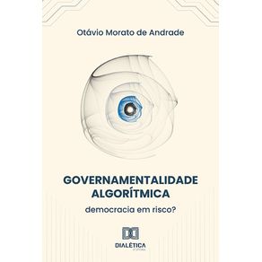 Governamentalidade-Algoritmica