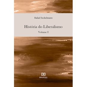Historia-do-Liberalismo--Volume-1