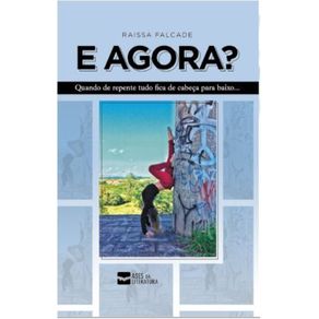 E-agora?-Quando-de-repente-tudo-fica-de-cabeca-para-baixo