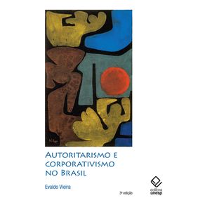 Autoritarismo-e-corporativismo-no-Brasil---3a-edicao