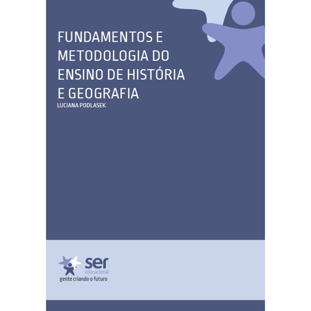 Fundamentos E Metodologia Do Ensino De Historia E Geografia ...