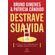 Destrave-Sua-Vida