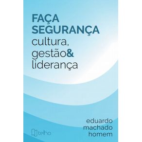 Faca-seguranca---cultura,-gestao-e-lideranca
