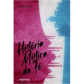 Historia-Mistica-da-Fe