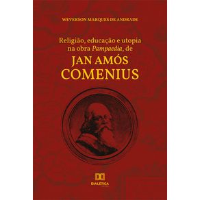 Religiao,-educacao-e-utopia-na-obra-Pampaedia,-de-Jan-Amos-Comenius