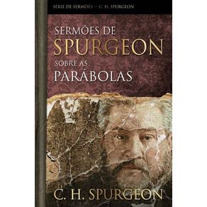Sermoes-De-Spurgeon-Sobre-As-Parabolas