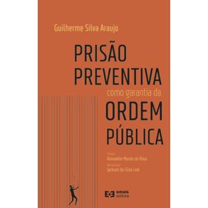 Prisao-preventiva-como-garantia-da-ordem-publica