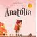 Anatolia
