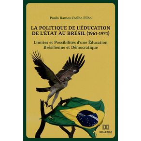 La-Politique-de-lEducation-de-l?Etat-au-Bresil-(1961-1974)