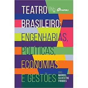 Teatro-brasileiro--engenharias-politicas-economias-e-gestoes