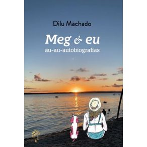 Meg-e-eu--Au-au-autobiografias