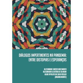 Dialogos-impertinentes-na-pandemia--entre-distopias-e-esperancas