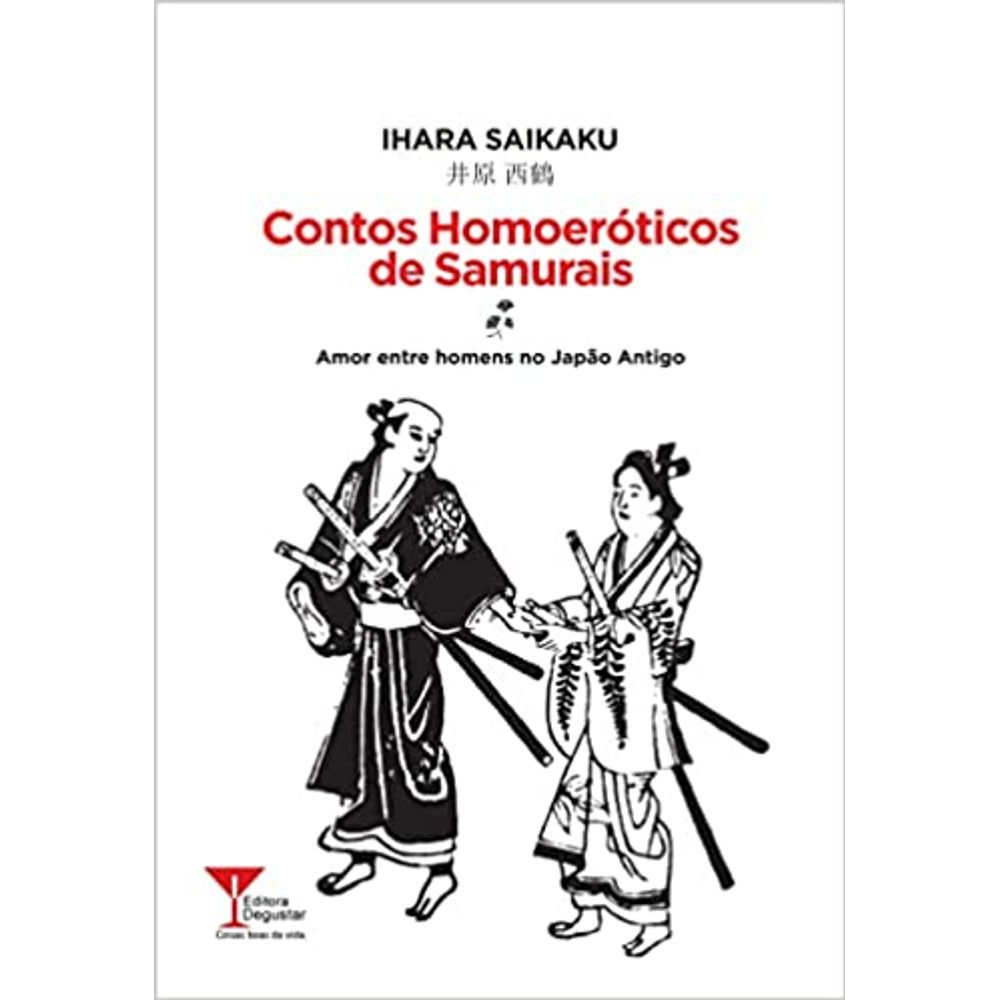 Contos Homoeróticos de Samurais - Amor entre homens no Japão