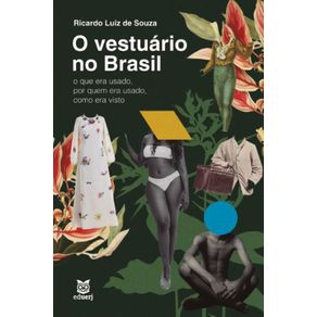 -O-vestuario-no-Brasil--O-que-era-usado-por-quem-era-usado-como-era-visto