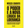 O-poder-e-a-nova-logica-da-lideranca