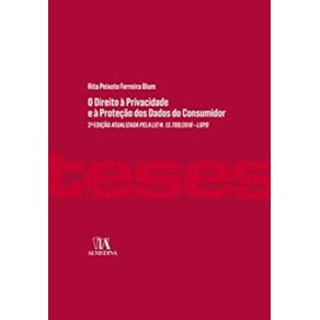 O-direito-a-privacidade-e-a-protecao-dos-dados-do-consumidor----2a-edicao-atualizada-pela-lei-n.-13.709-2018-–-LGPD