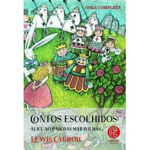 CONTOS-ESCOLHIDOS---ALICE-NO-PAIS-DAS-MARAVILHAS