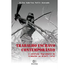 Trabalho-Escravo-Contemporaneo