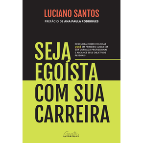 Seja-egoista-com-sua-carreira