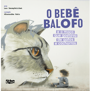 O-bebe-balofo-e-o-moco-que-gostava-de-gatos-e-cachorros