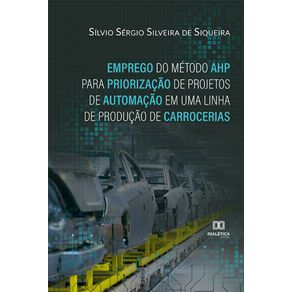 Emprego-do-Metodo-AHP-para-Priorizacao-de-Projetos-de-Automacao-em-uma-Linha-de-Producao-de-Carrocerias