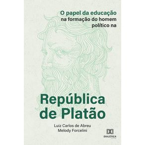 O-papel-da-educacao-na-formacao-do-homem-politico-na-Republica-de-Platao