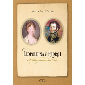 Leopoldina-e-Pedro-I-