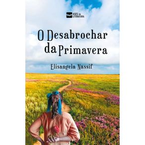 O-Desabrochar-da-Primavera