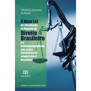 A-Nova-Lei-de-Introducao-as-Normas-do-Direito-Brasileiro-e-o-consequencialismo-nas-acoes-formativas-da-magistratura-brasileira