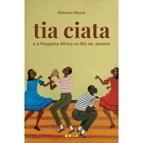 Tia-Ciata-e-a-Pequena-Africa-no-Rio-de-Janeiro