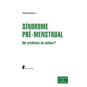 Sindrome-pre-menstrual---Um-problema-de-mulher-