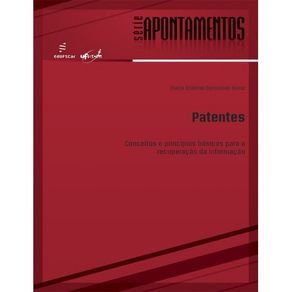 Patentes--Conceitos-e-principios-basicos-para-a-recuperacao-da-informacao