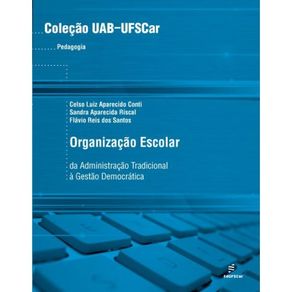 Organizacao-escolar---Da-administracao-escolar-a-gestao-democratica