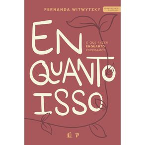 Enquanto-isso